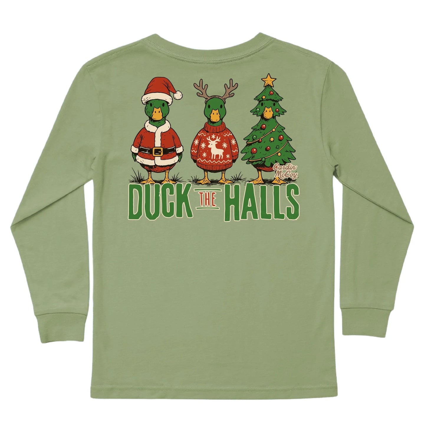 Duck the Halls- Graphic Long Sleeve