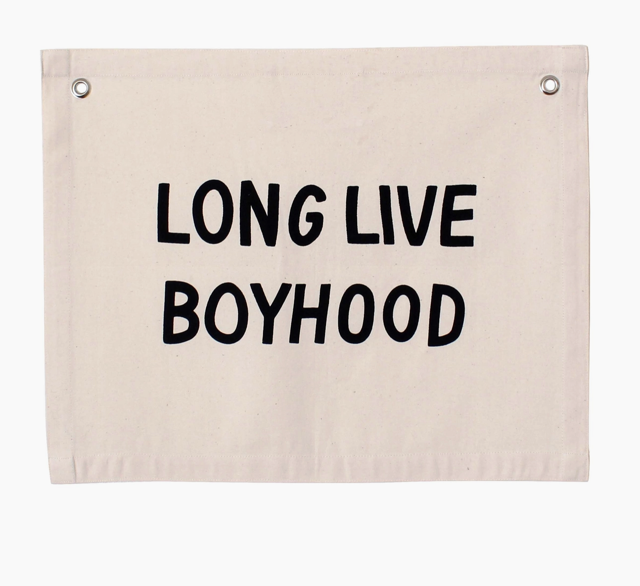 16 x 20in Long Live Boyhood Canvas Banner - Natural